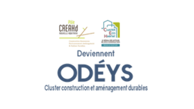 ODÉYS, le nouveau Cluster Construction et aménagement durables