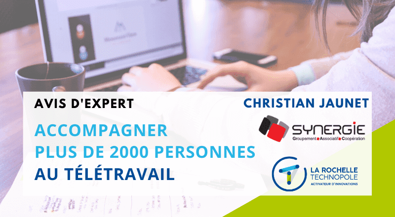 Christian Jaunet : "tout le monde est passé en mode télétravail avec succès"