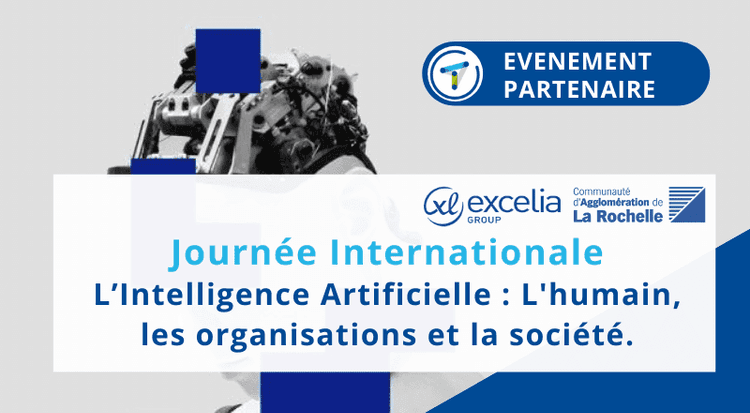 L’Intelligence Artificielle : L'humain, les organisations et la société - [Journée Internationale 2ème édition]