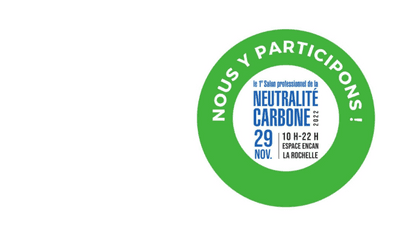 Salon de la Neutralité Carbone, 1ère édition !